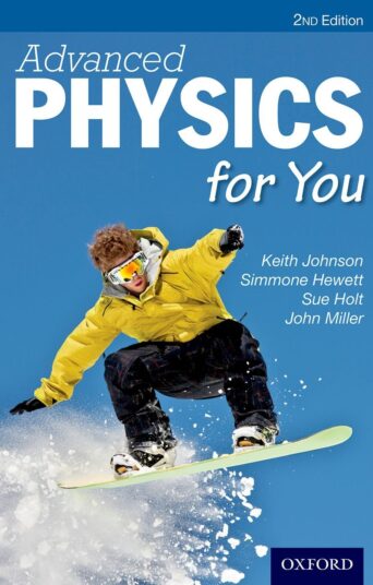 Advanced Physics For You (2nd ed.)