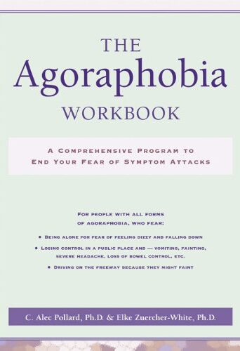 The Agoraphobia Workbook