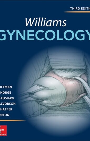 Williams Gynecology, Third Edition 3rd Edition, Kindle Edition