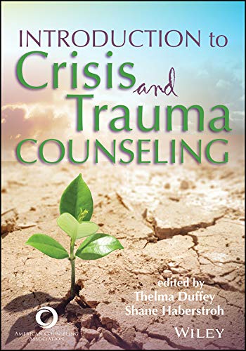 Introduction to Crisis and Trauma Counseling Kindle Edition