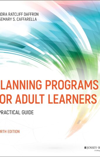 Planning Programs for Adult Learners: A Practical Guide