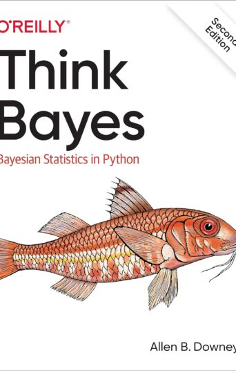 Think Bayes: Bayesian Statistics in Python