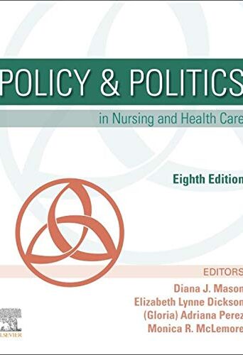 Policy & Politics in Nursing and Health Care - E-Book 8th