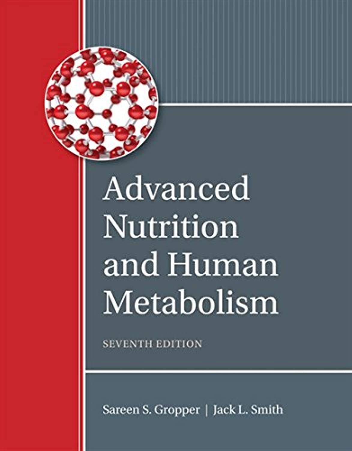 Advanced Nutrition and Human Metabolism