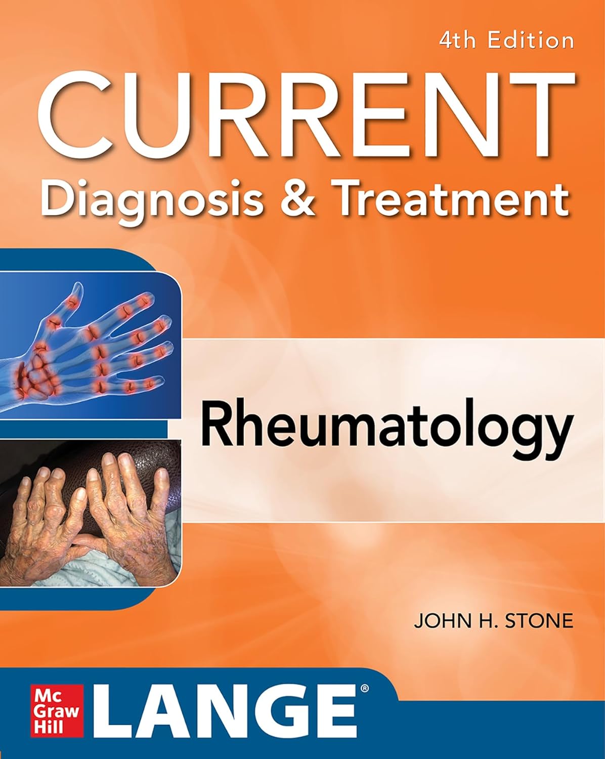 Current Diagnosis Treatment in Rheumatology (John A. Stone)