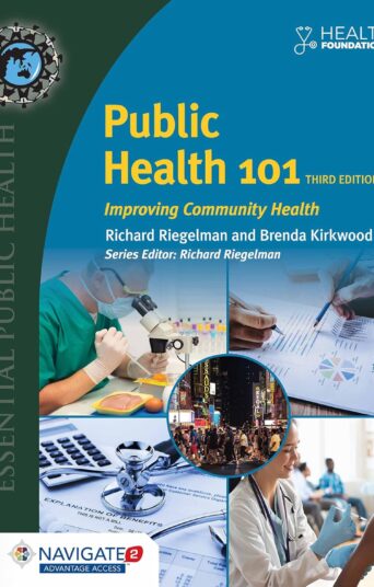 public health 101 improving community health 3rd edition​